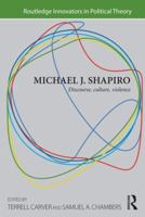 Michael J. Shapiro: Discourse, Culture, Violence 041578347X Book Cover