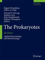 The Prokaryotes: Applied Bacteriology and Biotechnology 3642313302 Book Cover