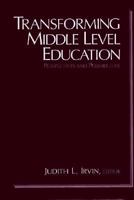 Transforming Middle Level Education: Perspectives and Possibilities 0205134726 Book Cover