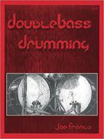 Double Bass Drumming 0897233662 Book Cover