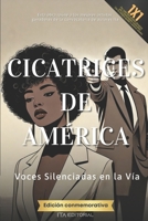 Cicatrices de América (Spanish Edition) B0DWFQ3GJW Book Cover