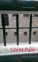 Silent Pain: Stiller Schmerz 3738604650 Book Cover