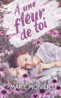 � une fleur de toi 295765511X Book Cover