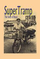 SuperTramp 0864670044 Book Cover