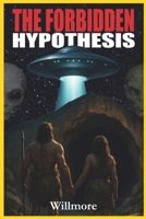 The forbidden hypothesis B0FHPM7C7S Book Cover
