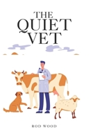 The Quiet Vet 1399928570 Book Cover