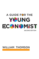 A Guide for the Young Economist 0262700794 Book Cover