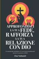 Approfondisci la tua fede, rafforza la tua relazione con Dio: Un devozionale quotidiano di 3 minuti per gli adolescenti durante la Quaresima (2025) (Italian Edition) B0DWKGMQV3 Book Cover