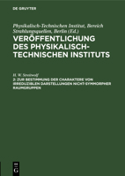 Zur Bestimmung Der Charaktere Von Irreduziblen Darstellungen Nicht-Symmorpher Raumgruppen 3112562313 Book Cover