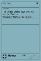 The United States Bayh-Dole ACT and Its Effect on University Technology Transfer 3832977066 Book Cover