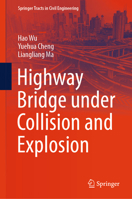 Highway Bridge Under Collision and Explosion 9819757134 Book Cover