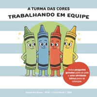 A Turma das Cores (Portuguese Edition) 6309525158 Book Cover