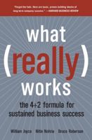 What Really Works: The 4+2 Formula for Sustained Business Success 0060512784 Book Cover