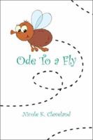 Ode to a Fly 1424179777 Book Cover