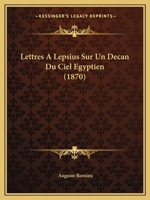 Lettres a Monsieur Lepsius sur un Décan du Ciel Egyptien 1147327866 Book Cover