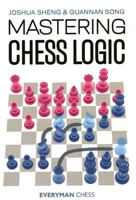 Mastering Chess Logic 178194623X Book Cover