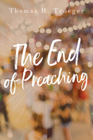 The End of Preaching 1501868098 Book Cover