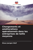 Changements et améliorations opérationnels dans les entreprises de taille moyenne (French Edition) 6208541395 Book Cover