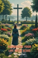 Rebuilding Your Life With Jesus B0DNRT6CK7 Book Cover