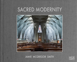 Jamie McGregor Smith: Sacred Modernity 3775756469 Book Cover