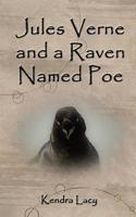 Jules Verne and a Raven Named Poe 179802330X Book Cover