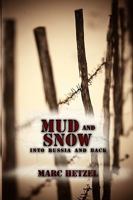 Mud and Snow 1606939262 Book Cover