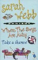 When The Boys Are Away / Take A Chance 0330457977 Book Cover