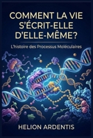 Comment la vie s'écrit-elle d'elle-même? (French Edition) 8090547753 Book Cover