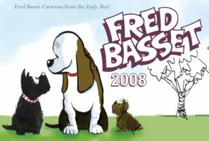 Fred Basset 2008 0752893858 Book Cover