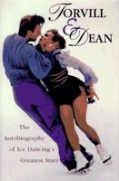Torvill & Dean: The Autobiography of Ice Dancing's Greatest Stars 0671854003 Book Cover
