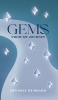 Gems from My Journey B0H6R8GFH1 Book Cover
