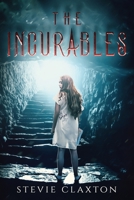 The Incurables 1087931789 Book Cover