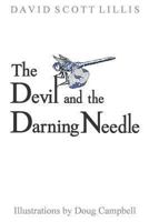 The Devil and the Darning Needle 1461063264 Book Cover