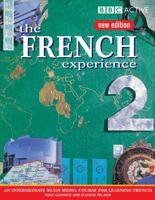 The French Experience 2: Course Book 0563519096 Book Cover