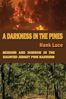 A Darkness in the Pines 1945181036 Book Cover
