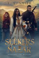 Seekers of Nazar : Book One: the Weavers Trilogy 1735582816 Book Cover