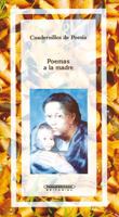 Poemas a la Madre (Spanish Edition) 9583003964 Book Cover