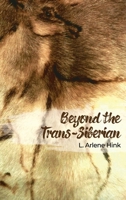 Beyond the Trans-Siberian 1645302059 Book Cover