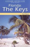 Landmark Visitors Guide Florida: The Keys (Landmark Visitors Guide Florida Keys) (Landmark Visitors Guide Florida Keys) 1843062100 Book Cover