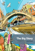 The Big Story (Dominoes: Starter Level) 0194247104 Book Cover