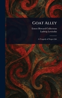 Goat Alley 1023357402 Book Cover