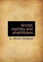 British Reptiles and Amphibians 101625735X Book Cover