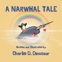 A Narwhal Tale B09WRXJYD9 Book Cover