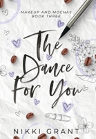 The Dance for You, Model Case/Discreet Jacket B0FHBZKH9D Book Cover
