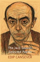 The Jazz Season: Selected Poems 183738035X Book Cover