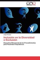 Inclusion En La Diversidad O Exclusion 3848452464 Book Cover