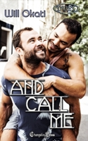 And Call Me (Duet): Friends to Lovers Medical Romance 1605219592 Book Cover