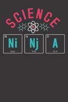 Notebook: Science Ninja Teacher Student Periodic Table 1083009451 Book Cover