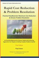 Rapid Cost Reduction & Problem Resolution: Practical Handbook for Maximum Cost Reduction & Chronic Problem Resolution 1792005768 Book Cover