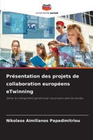 Présentation des projets de collaboration européens eTwinning 6205642131 Book Cover